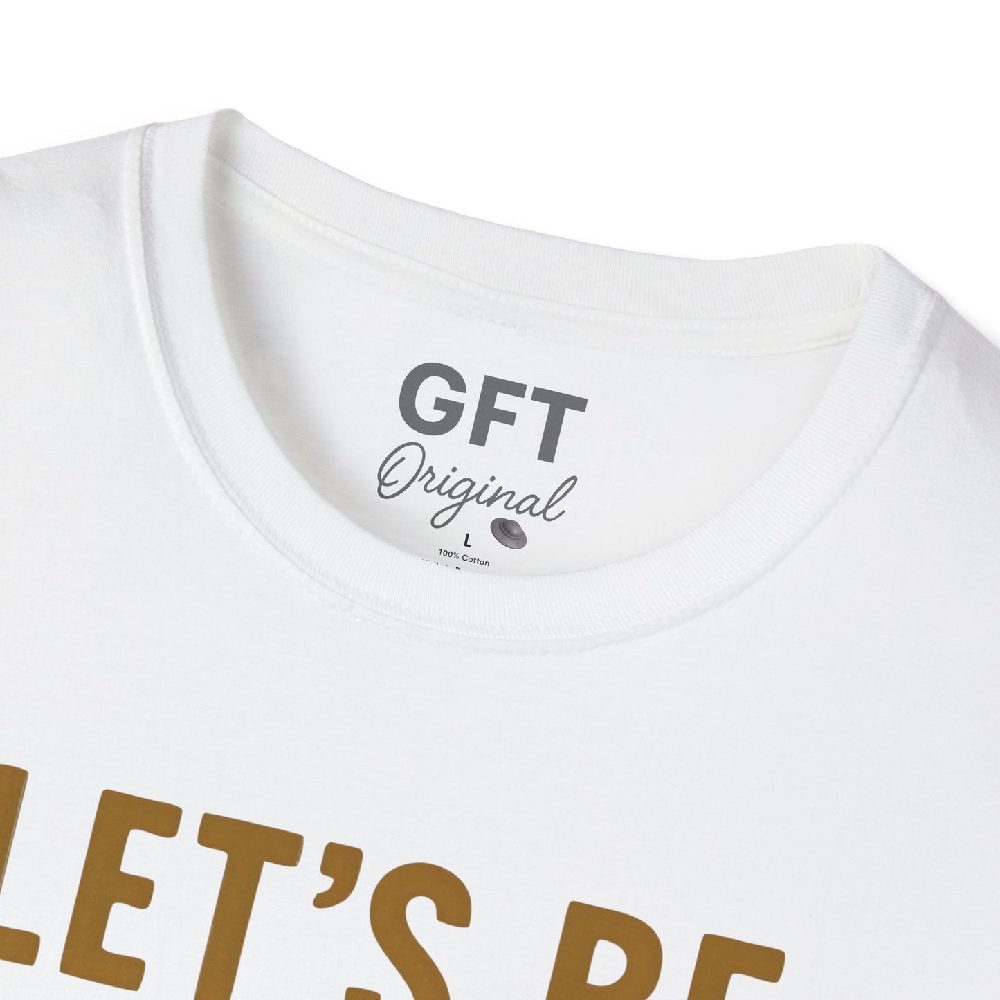 Let's Be Better Humans - T-Shirt