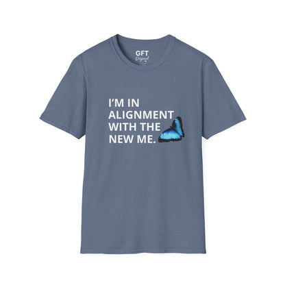 I’m in Alignment with the New Me - T-Shirt
