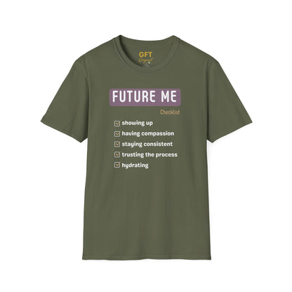 Future Me Checklist - T-Shirt