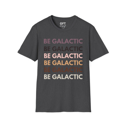 Be Galactic on Repeat - T-Shirt