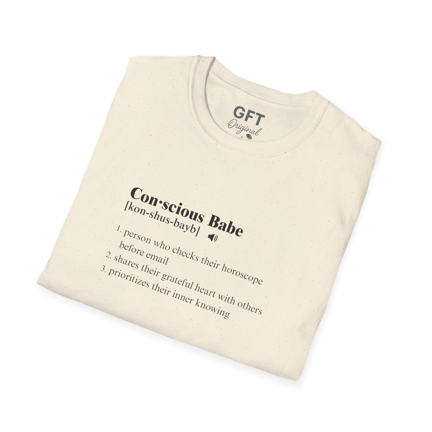 Conscious Babe Definition - T-Shirt