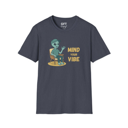 MIND YOUR VIBE - T-Shirt