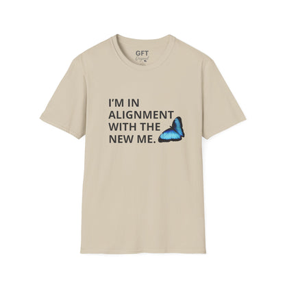 I’m in Alignment with the New Me - T-Shirt