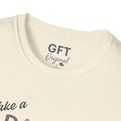 Take a PAUSE - T-Shirt