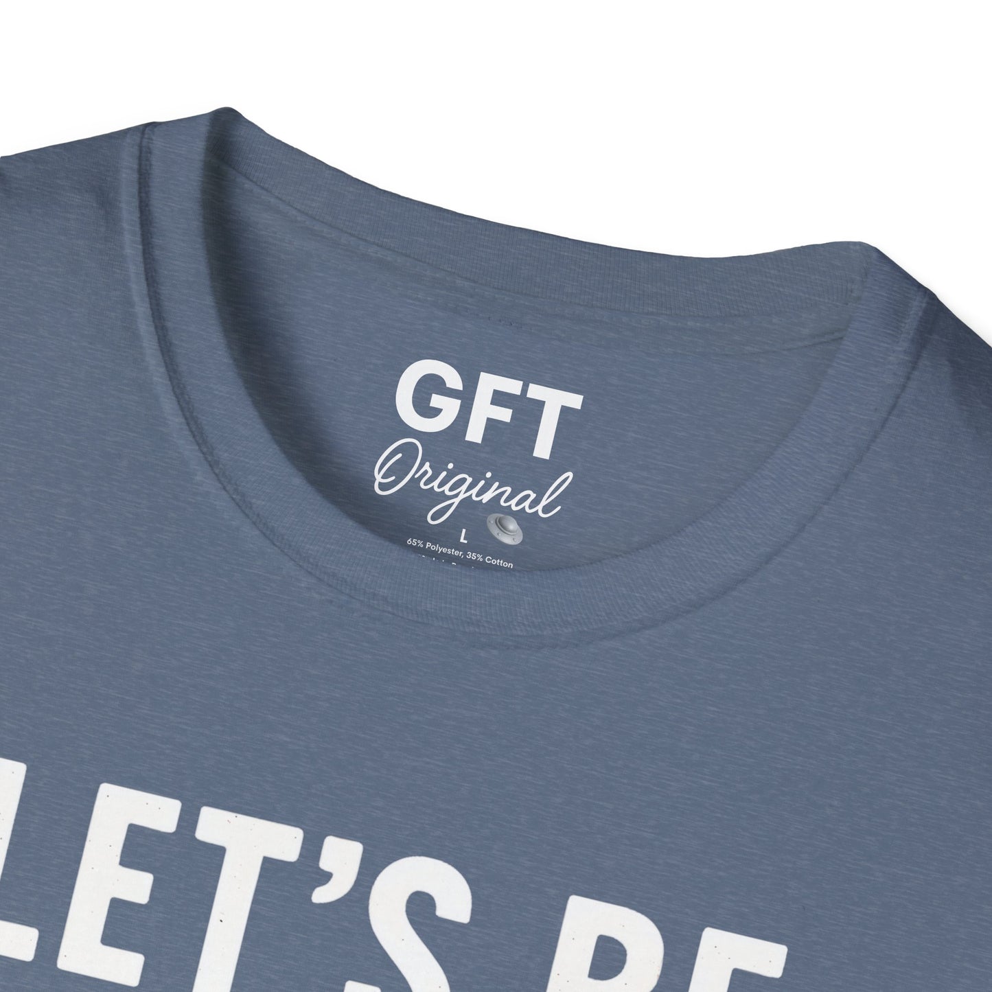 Let's Be Better Humans - T-Shirt