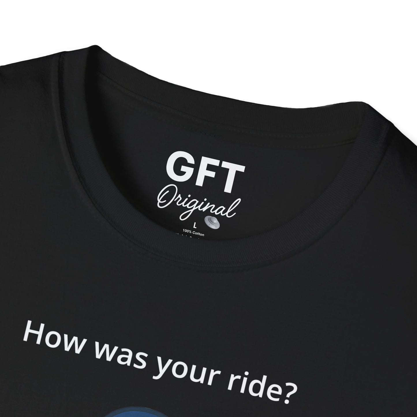 How was your ride? - T-Shirt