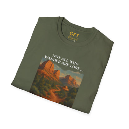 Not All Who Wander Are Lost... Sedona - T-Shirt