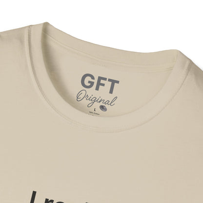 I really appreciate you. - T-Shirt