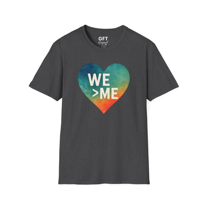 We > Me - T-Shirt