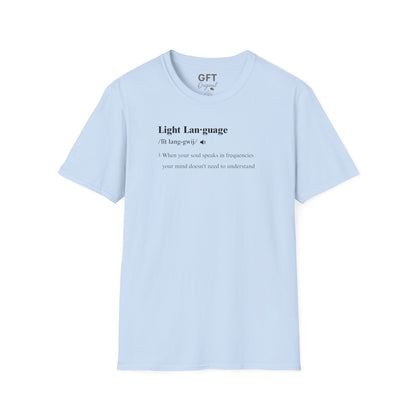 Light Language Definition - T-Shirt