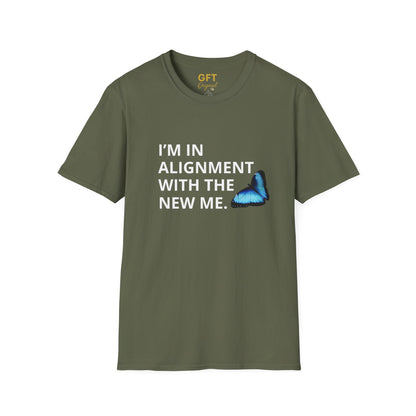 I’m in Alignment with the New Me - T-Shirt