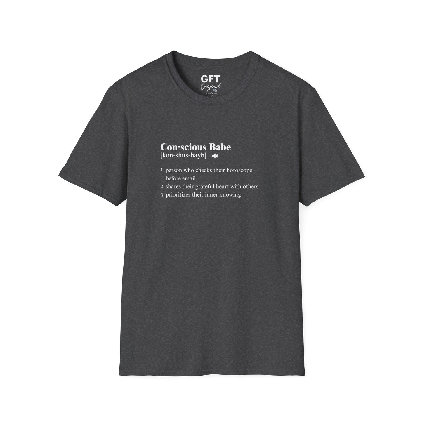 Conscious Babe Definition - T-Shirt