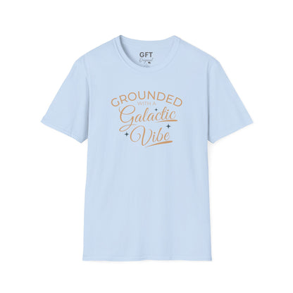 Grounded With A Galactic Vibe - T-Shirt