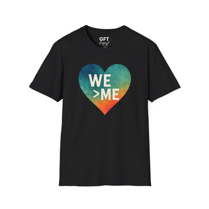 We > Me - T-Shirt