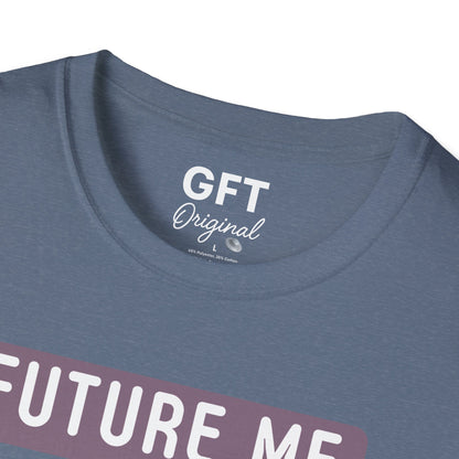 Future Me Checklist - T-Shirt