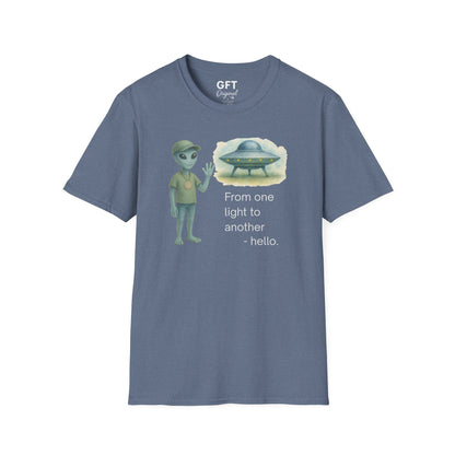 From one light to another - Hello. - T-Shirt