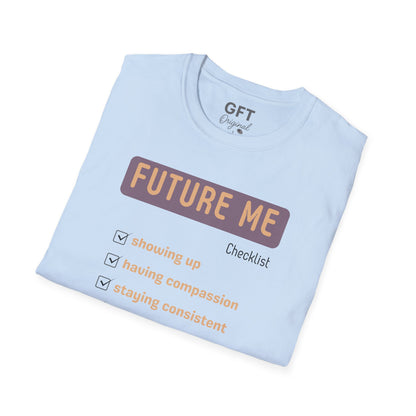 Future Me Checklist - T-Shirt