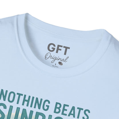 Nothing Beats Sunrises On Earth - T-Shirt