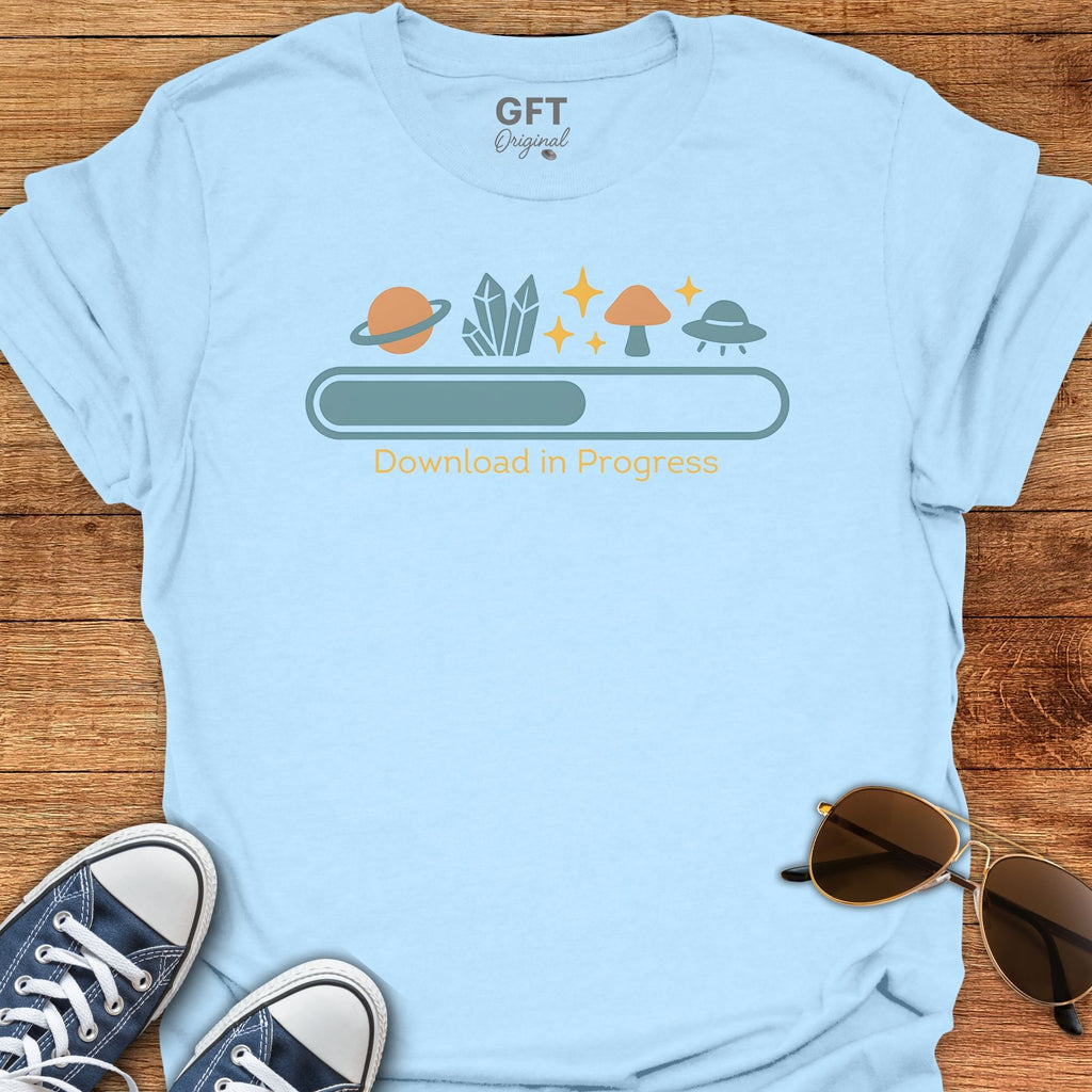 Download in Progress - T-Shirt