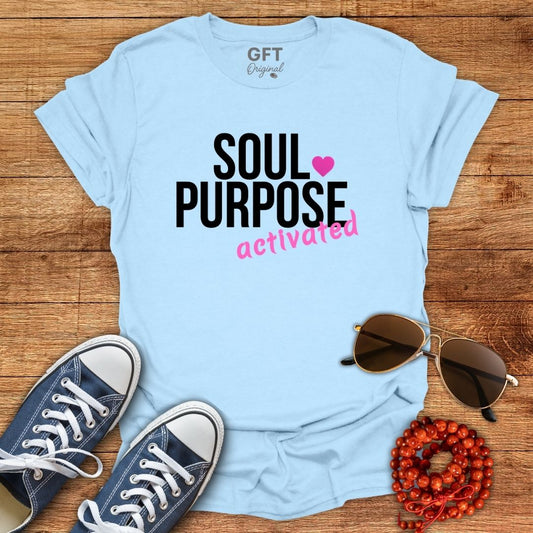Soul Purpose Activated - T-Shirt