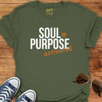 Soul Purpose Activated - T-Shirt