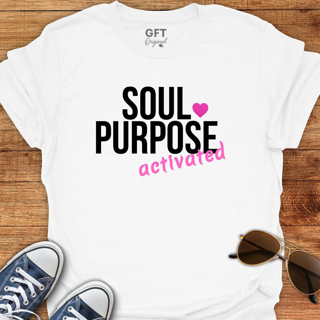 Soul Purpose Activated - T-Shirt