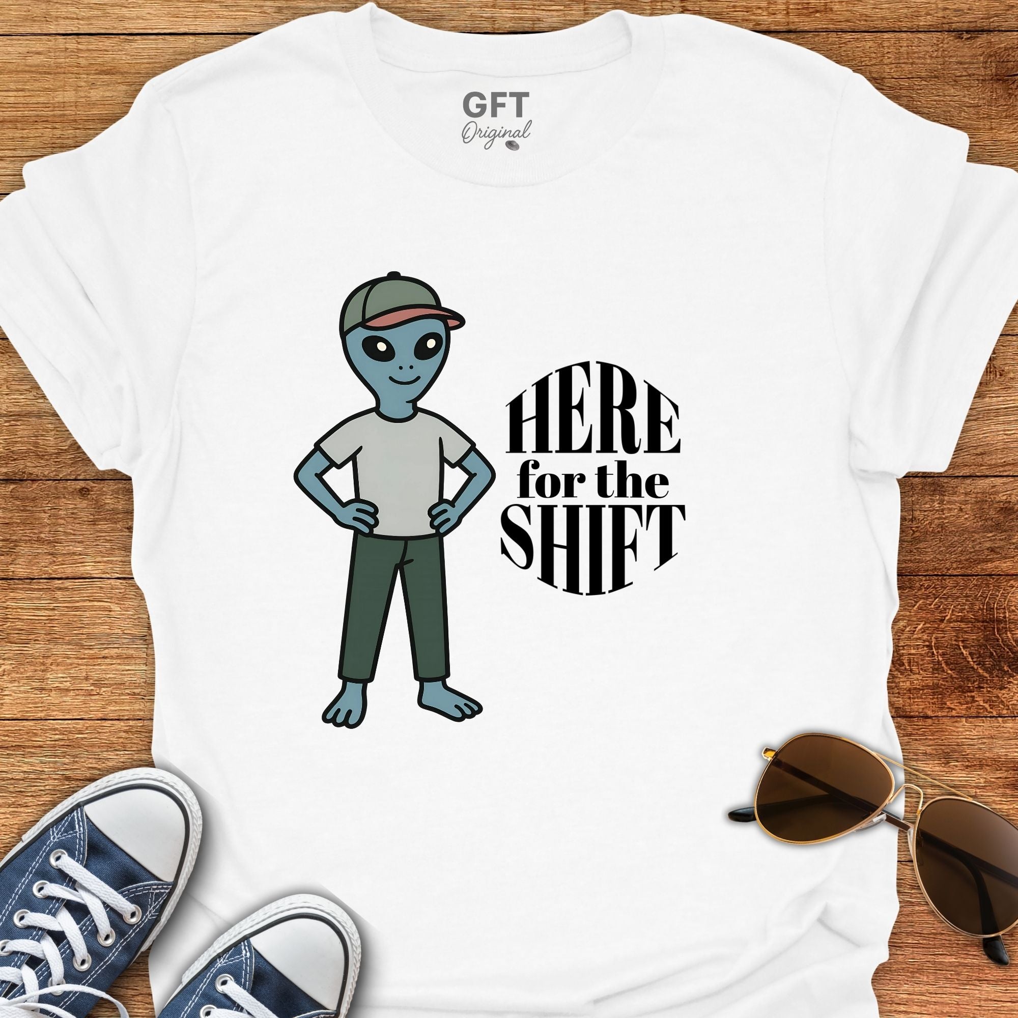 Here for the Shift - T-Shirt