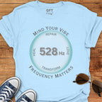 Frequency Matters_528 - T-Shirt