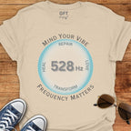 Frequency Matters_528 - T-Shirt