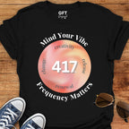Frequency Matters_417 - T-Shirt