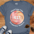 Frequency Matters_417 - T-Shirt