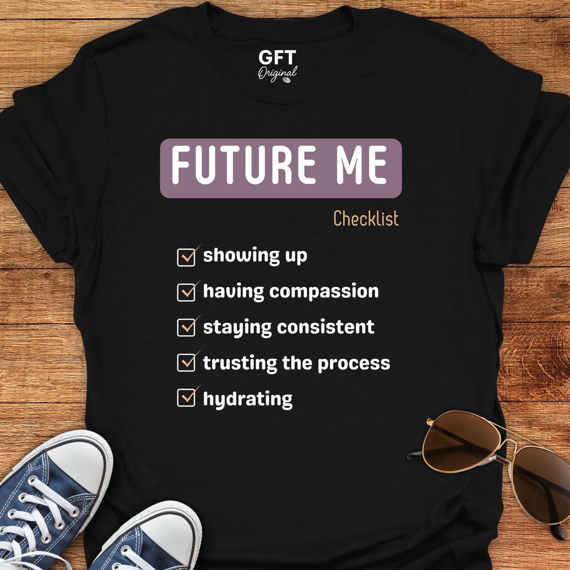 Future Me Checklist - T-Shirt