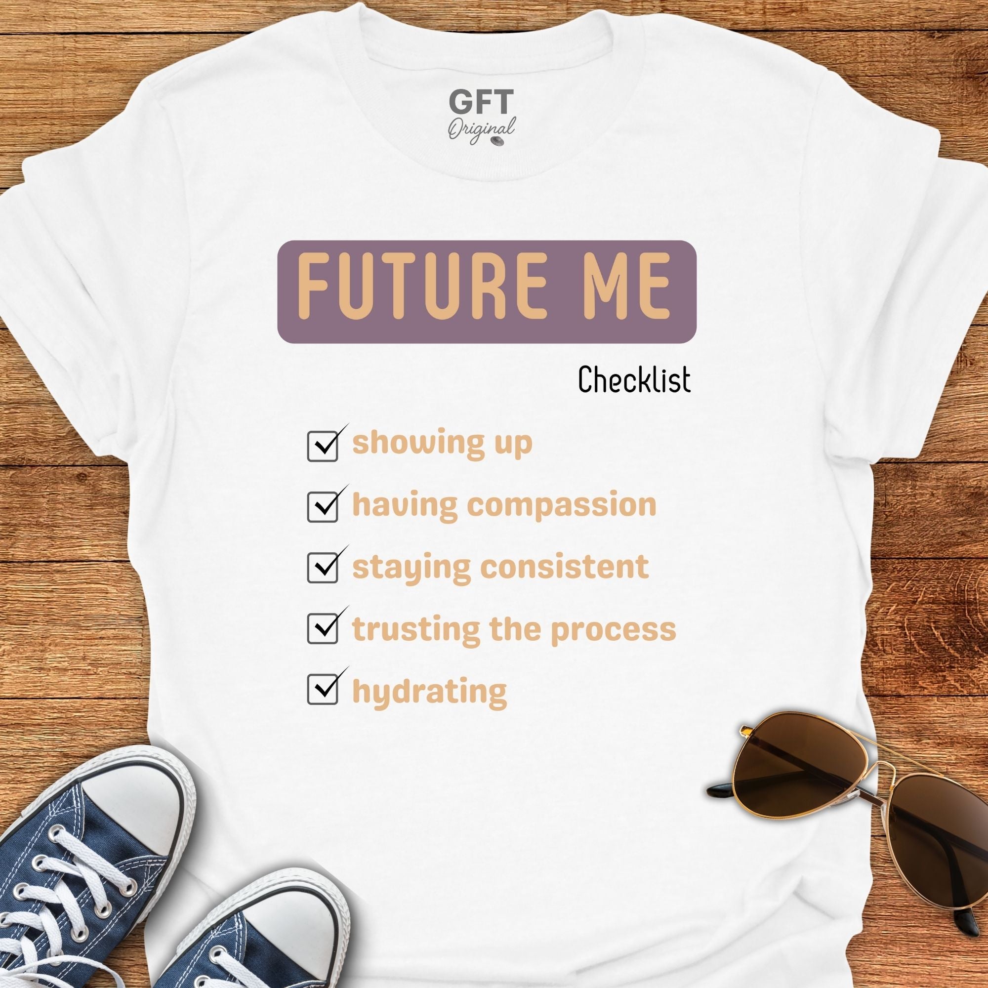 Future Me Checklist - T-Shirt