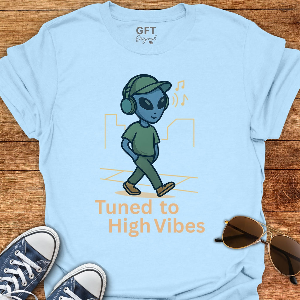Tuned To High Vibes - T-Shirt