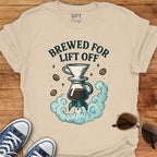 Brewed for Lift Off - T-Shirt