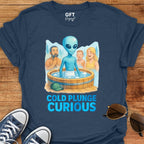 Cold Plunge Curious - T-Shirt