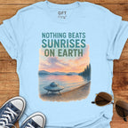 Sunrises On Earth - T-Shirt
