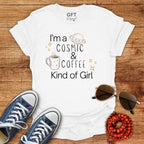 Cosmic & Coffee Girl - T-Shirt