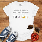 Here to Create - T-Shirt