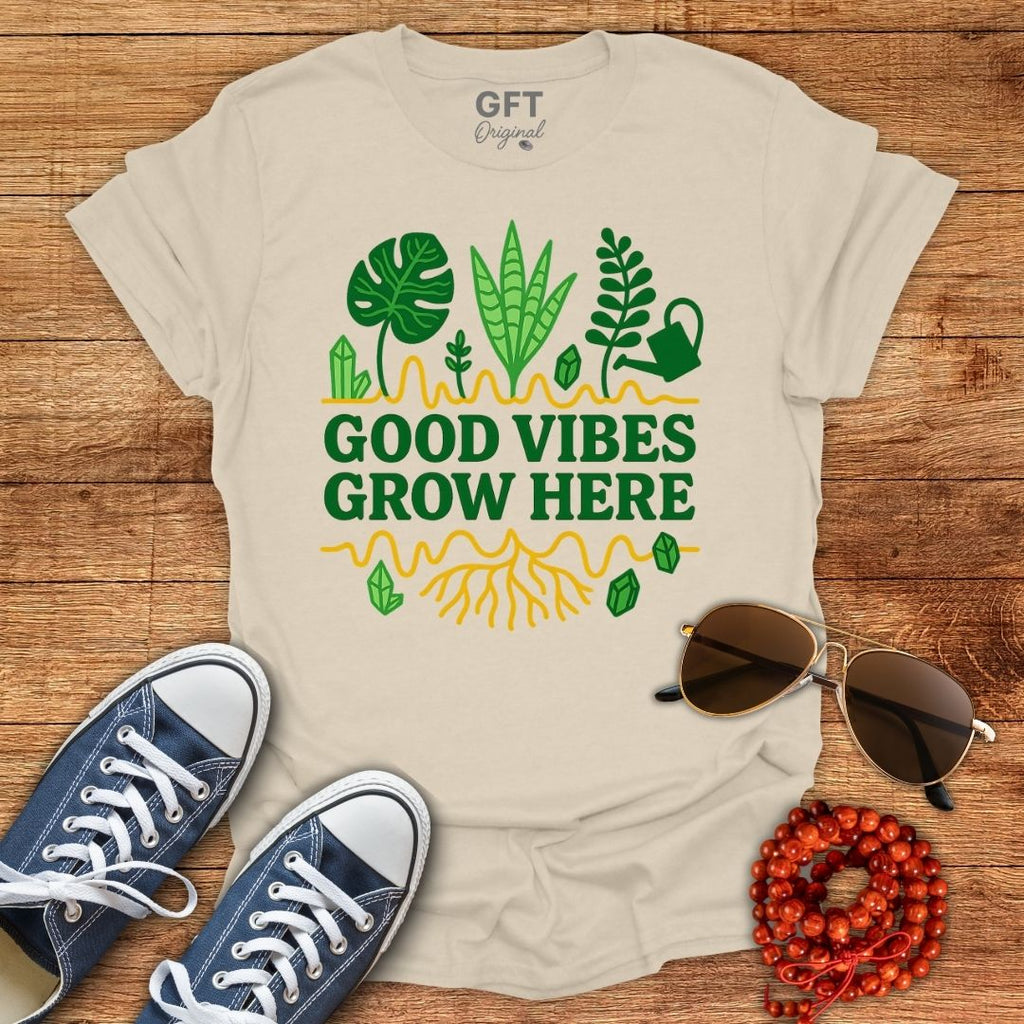 Good Vibes Grow Here - T-Shirt