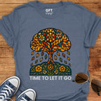 Let It Go - T-Shirt