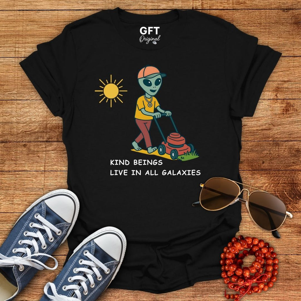 Kind Beings Live In All Galaxies - T-Shirt