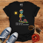 Kind Beings Live In All Galaxies - T-Shirt