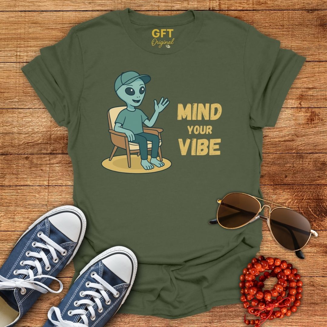Mind Your Vibe - T-Shirt