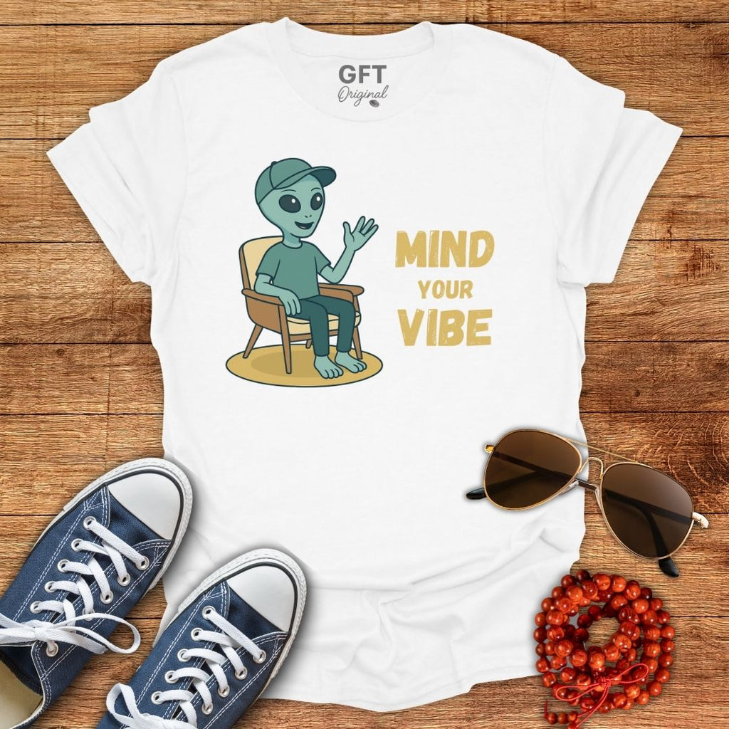 Mind Your Vibe - T-Shirt