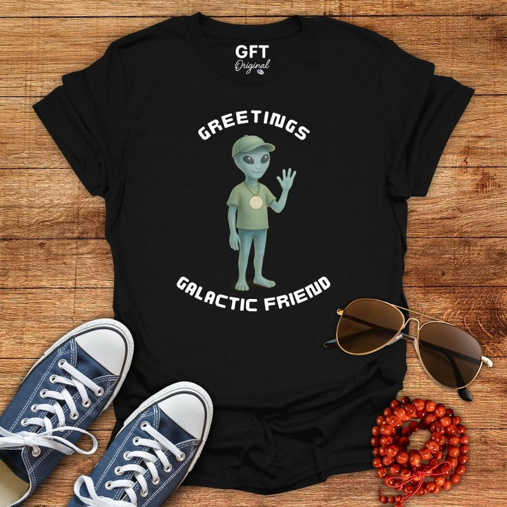 Greetings Galactic Friend - T-Shirt