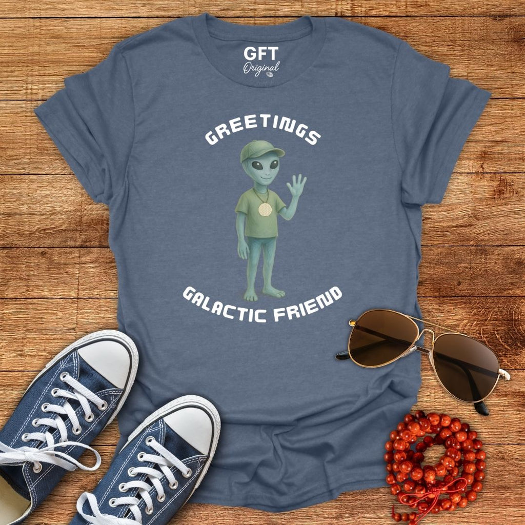 Greetings Galactic Friend - T-Shirt