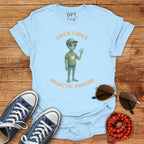 Greetings Galactic Friend - T-Shirt