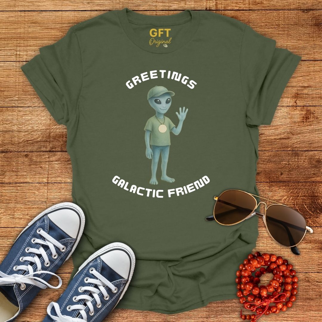 Greetings Galactic Friend - T-Shirt