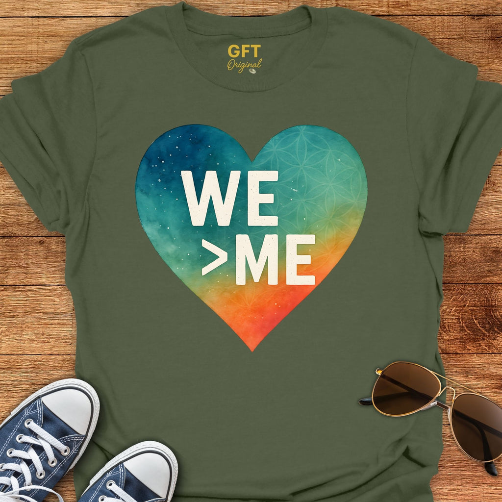 We > Me - T-Shirt